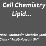 Cell Chemistry – Lipid